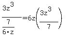%283z%5E3%29%2F%287%2F6z%29=6z%28%283z%5E3%29%2F7%29