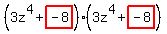 %283z%5E4%2Bhighlight%28-8%29%29%283z%5E4%2Bhighlight%28-8%29%29