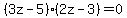 %283z+-+5%29%282z+-+3%29+=+0