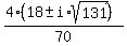 %284%2818+%2B-+i%2Asqrt%28131%29%29%29%2F70+