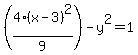%284%28x-3%29%5E2%2F9%29-y%5E2=1