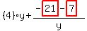 %284%29%2Ay%2B%28-highlight_red%28+21+%29-highlight_red%28+7+%29%29%2Fy