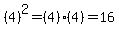 %284%29%5E2=%284%29%284%29=16