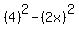 %284%29%5E2-%282x%29%5E2
