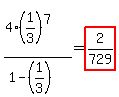 %284%2A%281%2F3%29%5E7%29%2F%281-%281%2F3%29%29++=+highlight%282%2F729%29
