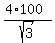 %284%2A100%29%2Fsqrt%283%29