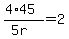 %284%2A45%29%2F%285r%29=2