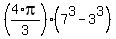 %284%2Api%2F3%29%287%5E3+-+3%5E3%29