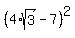 %284%2Asqrt%283%29-7%29%5E2