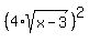 %284%2Asqrt%28x-3%29%29%5E2