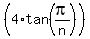 %284%2Atan%28pi%2Fn%29%29