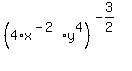 %284%2Ax%5E%28-2%29%2Ay%5E4%29%5E%28-3%2F2%29