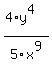 %284%2Ay%5E4%29%2F5x%5E9
