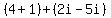 %284%2B1%29%2B%282i-5i%29