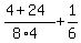 %284%2B24%29%2F%288%2A4%29+%2B+1%2F6