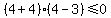 %284%2B4%29%284-3%29%3C=0