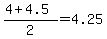 %284%2B4.5%29%2F2=4.25