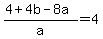 %284%2B4b-8a%29%2Fa=4