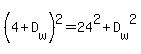 %284%2BD%5Bw%5D%29%5E2=24%5E2%2BD%5Bw%5D%5E2