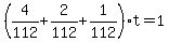 %284%2F112%2B2%2F112%2B1%2F112%29t=1