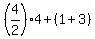%284%2F2%294%2B%281%2B3%29