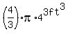 %284%2F3%29%2Api%2A+4%5E3+ft%5E3