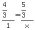%284%2F3%29%2F1+=+%285%2F3%29%2Fx
