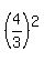 %284%2F3%29%5E2