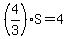 %284%2F3%29S=4