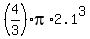 %284%2F3%29pi%2A2.1%5E3