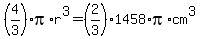 %284%2F3%29pi%2Ar%5E3=%282%2F3%291458%2Api%2Acm%5E3