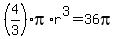 %284%2F3%29pi%2Ar%5E3+=+36pi