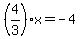 %284%2F3%29x=-4
