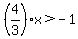 %284%2F3%29x%3E-1