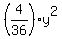 %284%2F36%29y%5E2