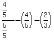 %284%2F5%29%2F%286%2F5%29+=+%284%2F6%29+=+%282%2F3%29
