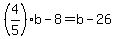 %284%2F5%29b-8=+b-26