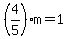 %284%2F5%29m+=+1