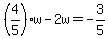 %284%2F5%29w+-+2w+=+-3%2F5