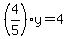 %284%2F5%29y=4