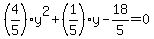 %284%2F5%29y%5E2%2B%281%2F5%29y-18%2F5=0