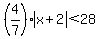%284%2F7%29abs%28x%2B2%29%3C28