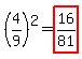 %284%2F9%29%5E2=highlight%2816%2F81%29