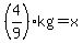 %284%2F9%29kg=x
