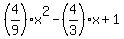 %284%2F9%29x%5E2-%284%2F3%29x%2B1