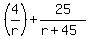 %284%2Fr%29%2B25%2F%28r%2B45%29