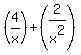 %284%2Fx%29%2B%282%2Fx%5E2%29