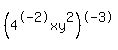 %284%5E-2xy%5E2%29%5E-3