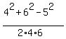 %284%5E2+%2B+6%5E2+-+5%5E2%29%2F%282%2A4%2A6%29