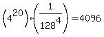 %284%5E20%29%2A%281%2F128%5E4%29+=+4096